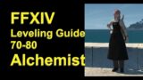 OUTDATED – FFXIV Alchemist Leveling Guide 70 to 80 – post patch 5.45