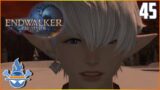 Say the Line | Final Fantasy XIV: Endwalker | Part 45 | Firemac Gameplay