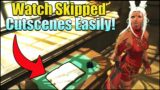 Watch Skipped Cutscenes WITHOUT replaying the content! FFXIV
