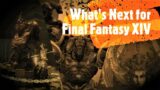 What's Next for Final Fantasy 14?