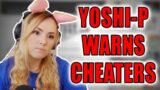 Zepla comments on Yoshi-P addressing Cheats and Hacks in FFXIV