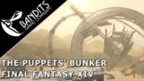 Прохождение рейда The Puppets' Bunker в игре Final Fantasy XIV