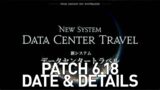 Data Center Travel SOON! – FFXIV Patch 6.18 Date & Details
