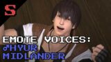 (FFXIV) Emote Voices: Male Hyur (Midlander)
