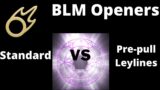 [FFXIV] How to BLM opener, pre-pull ley lines vs standard opener