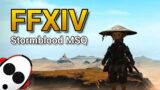 🔴 FFXIV Live | More Post-Stormblood MSQ