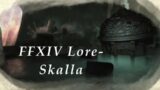 FFXIV Lore- Dungeon Delving into Skalla