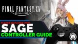 FFXIV Sage PvP Controller Guide | New Player Guide