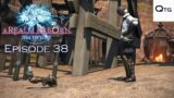 Final Fantasy 14 | A Realm Reborn – Episode 38: Issues in the Guilds