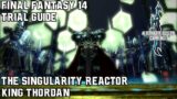 Final Fantasy 14 – Heavensward – The Singularity Reactor – Trial Guide