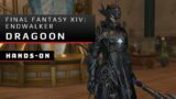 Final Fantasy XIV: Endwalker Hands-On with Dragoon