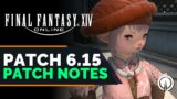 Final Fantasy XIV Patch 6.15 Notes | How to Unlock Everything
