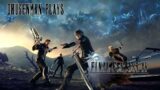 Okusenman Plays [Final Fantasy XV] Part 14: The Crossover with Final Fantasy XIV
