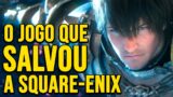 Por que FINAL FANTASY XIV SALVOU a série?