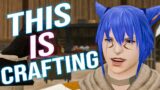 Your First "High Quality" Crafting Attempt in Final Fantasy 14