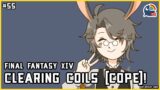 【Final Fantasy XIV】Clearing Coils!  #55【Taka Radjiman | NIJISANJI ID】