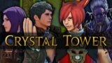 Crystal Tower – FFXIV Recap