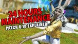 FFXIV 24 Hours maintenance and Patch 6.18 explained!