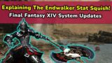 FFXIV | Explaining The Endwalker Stat Squish