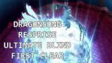 FINAL FANTASY XIV Dragonsong Reprise Ultimate First Clear Blind (Honor Code) [DRK POV]