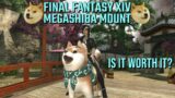 Final Fantasy 14 Megashiba Mount Review