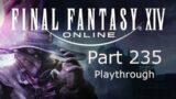 Final Fantasy 14 Part 235