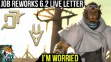 Job REWORKS from Patch 6.2 Live Letter! I'm worried! [FFXIV 6.2]