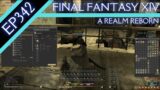 Let's Play Final Fantasy XIV: A Realm Reborn (BLIND) – Episode 342