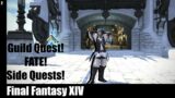 Main and Side Quest Galore! FATEs/Duties! FINAL FANTASY XIV