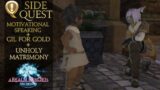Motivational Speaking + Gil for Gold + Unholy Matrimony | Final Fantasy 14 | Side Quest