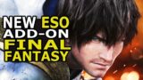 Using a new ESO Add-on called Final Fantasy 14  | First Playthrough