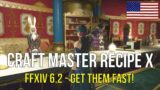 6.2 FFXIV – Craft Master Recipe X, How to get them FAST!