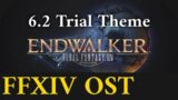 Endwalker 6.2 Trial Theme – FFXIV OST