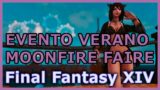 FFXIV – Evento de verano 2022 (Moonfire Faire)