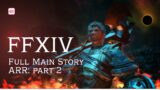 FFXIV Full Main Story 02 [A Realm Reborn (2.0), lv15-24]