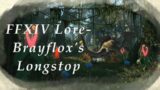 FFXIV Lore- Dungeon Delving into Brayflox's Longstop