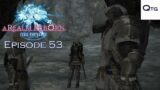 Final Fantasy 14 | A Realm Reborn – Episode 53: Keeping Your Oath & The Battle for the Last Chakra