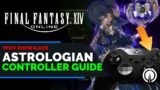 Final Fantasy XIV Astrologian Controller Guide | Endwalker