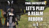 Final Fantasy XIV – Let's Play A Realm Reborn – #1