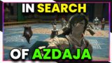 In Search of Azdaja – Final Fantasy XIV: Endwalker 6.2 Update
