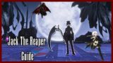 Jack The Reaper Guide (FFXIV: Endwalker)