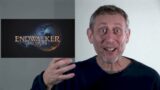 Michael Rosen describes my reaction to FFXIV patches