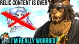 NOVEL RELIC CONTENT IS OVER? I'm concerned! [FFXIV 6.2]