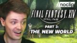 New player reacts to FFXIV Documentary Part 3 'The New World'