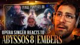 Opera Singer Reacts to "Embers" Abyssos 8 Theme Pandaemonium Raids || Final Fantasy XIV OST