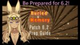 Patch 6.2 Prep Guide [ FFXIV ]  [ Rinnibun ]