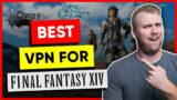 The Best VPN For FFXIV (Final Fantasy XIV) in 2022