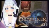 🔴【Final Fantasy 14】BORGAR while saving the world【Endwalker】#29