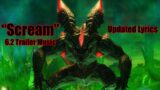 [4k] FFXIV – "Scream" – Updated Unofficial Lyrics, Version 2