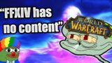 Criticizing FFXIV Has Less Content Than WoW